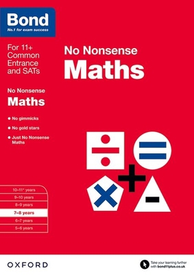 Bond: Maths: No Nonsense: 7-8 years (Bond) 0192740474 Book Cover