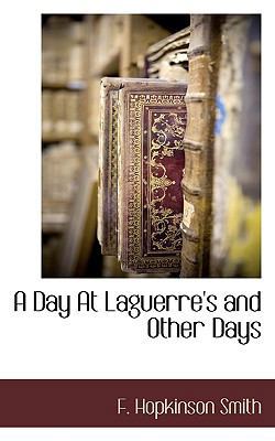 A Day at Laguerre's and Other Days 1117706095 Book Cover
