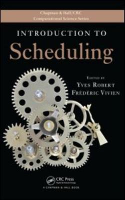 Introduction to Scheduling 1420072730 Book Cover