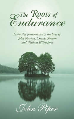 The Roots of Endurance 0851112897 Book Cover