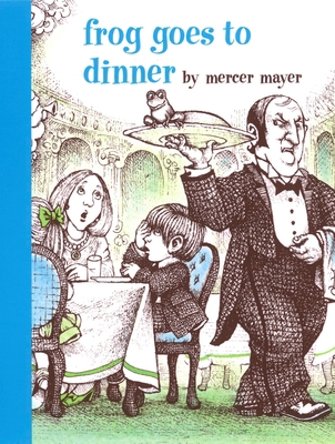 Frog Goes to Dinner B00A2QV1QE Book Cover