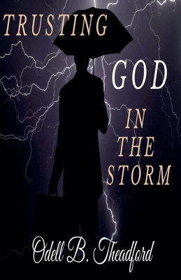 Trusting God In The Storm B0D4CZ48TB Book Cover