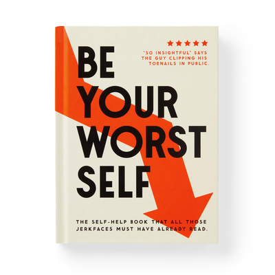 Be Your Worst Self 073538570X Book Cover