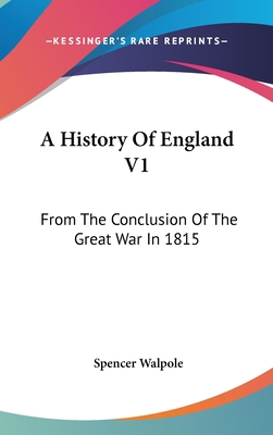 A History Of England V1: From The Conclusion Of... 0548216673 Book Cover