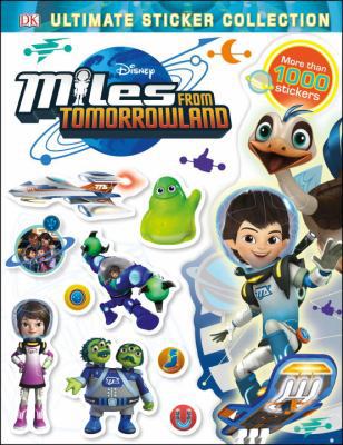 Ultimate Sticker Collection: Miles from Tomorro... 1465454616 Book Cover