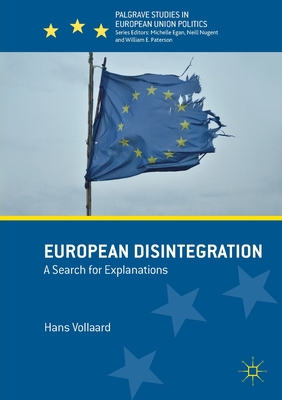 European Disintegration: A Search for Explanations 1349682071 Book Cover