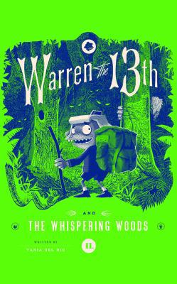 Warren the 13th and the Whispering Woods 1511322837 Book Cover