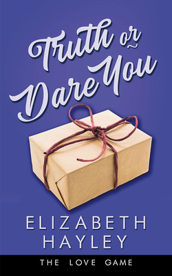 Truth or Dare You 1713543494 Book Cover