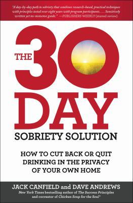 The 30-Day Sobriety Solution: How to Cut Back o... 147679295X Book Cover