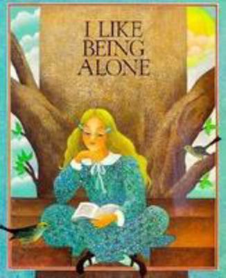 I Like Being Alone 0811452085 Book Cover