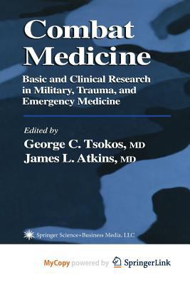 Combat Medicine: Basic and Clinical Research in... 1468497898 Book Cover