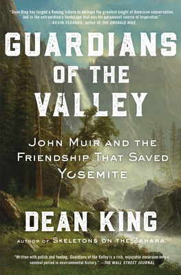 Guardians of the Valley: John Muir and the Frie... 1982144475 Book Cover