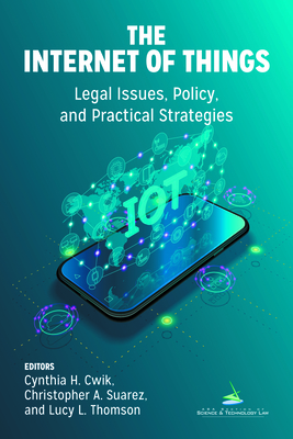 The Internet of Things (Iot): Legal Issues, Pol... 1641053631 Book Cover