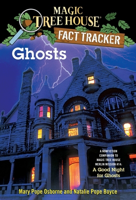 Ghosts: A Nonfiction Companion to Magic Tree Ho... 0375846662 Book Cover