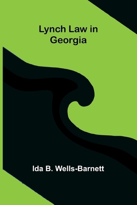 Lynch Law in Georgia 9374125471 Book Cover