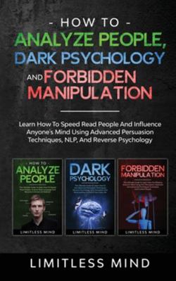 How To Analyze People, Dark Psychology And Forb... 1914046250 Book Cover