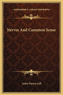 Nerves And Common Sense 1169257488 Book Cover