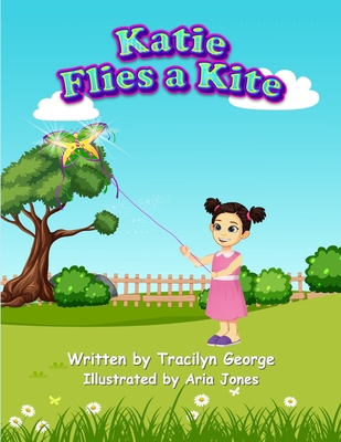 Katie Flies a Kite 177948173X Book Cover