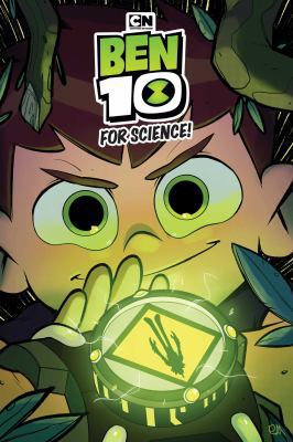 Ben 10 Original Graphic Novel: For Science! 1684153735 Book Cover