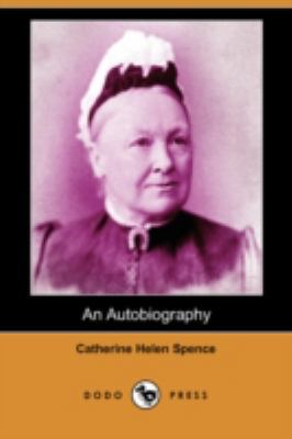 An Autobiography (Dodo Press) 1406591688 Book Cover