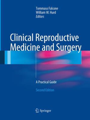 Clinical Reproductive Medicine and Surgery: A P... 1489997962 Book Cover