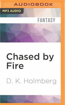 Chased by Fire 1522657835 Book Cover
