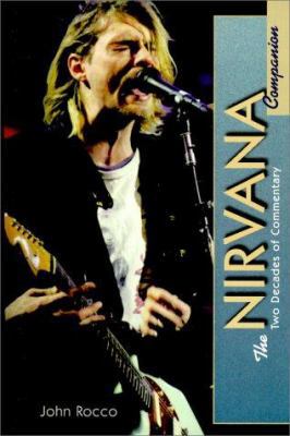 The Nirvana Companion: Two Decades of Commentary 0825672031 Book Cover