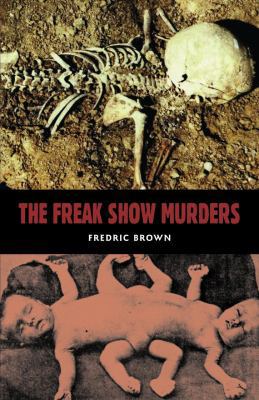 The Freakshow Murders 1902197542 Book Cover