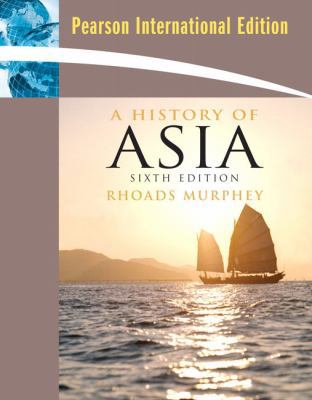 A History of Asia: International Edition 0205677185 Book Cover