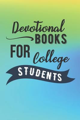 Devotional Books for College Students: Blank Prayer Journal, 6 X 9, 108 Lined Pages