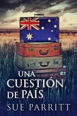 Una Cuestión de País [Spanish] [Large Print] 4824166284 Book Cover