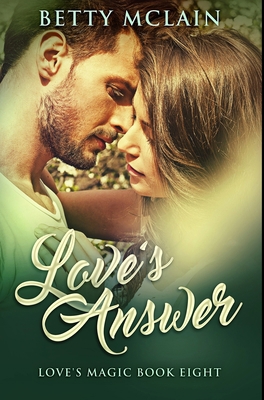 Love's Answer: Premium Hardcover Edition 103415236X Book Cover