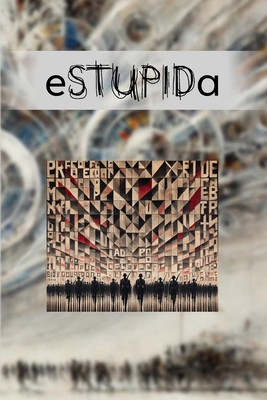 Estupida 11: Revoluções [Portuguese] B0F8MPK1Q4 Book Cover