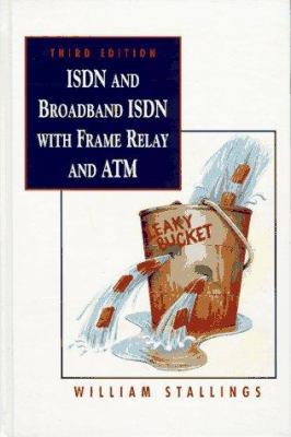 ISDN and Broadband ISDN with Frame Relay and ATM 0024155136 Book Cover