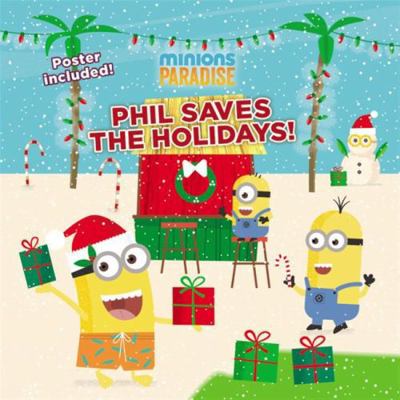Phil Saves the Holidays! 1484497325 Book Cover