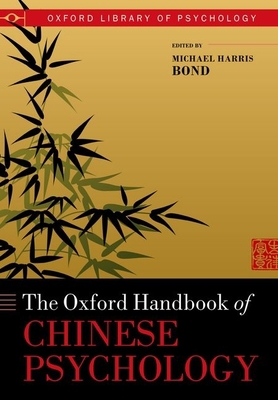 Oxford Handbook of Chinese Psychology 0198738579 Book Cover
