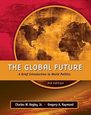 The Global Future: A Brief Introduction to Worl... 0495569275 Book Cover