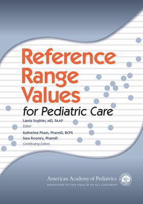 Reference Range Values for Pediatric Care 1581108494 Book Cover