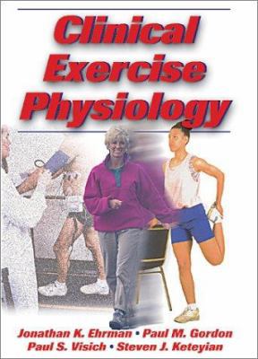 Clinical Exercise Physiology 0736002529 Book Cover
