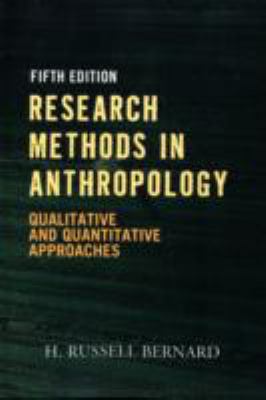Research Methods in Anthropology: Qualitative a... 0759112428 Book Cover