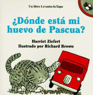 Donde Esta Mi Huevo de Pascua? [Spanish] 014055775X Book Cover