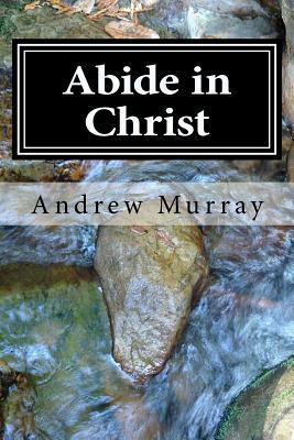 Abide in Christ 1984016253 Book Cover