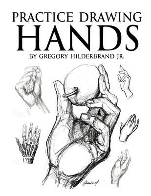 Practice Drawing Hands [Large Print] B0H2CPWX38 Book Cover
