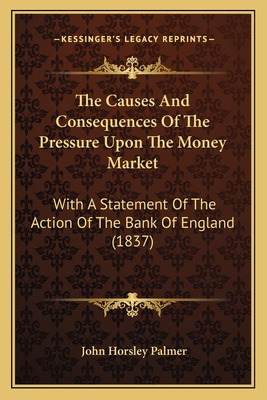 The Causes And Consequences Of The Pressure Upo... 1165070928 Book Cover