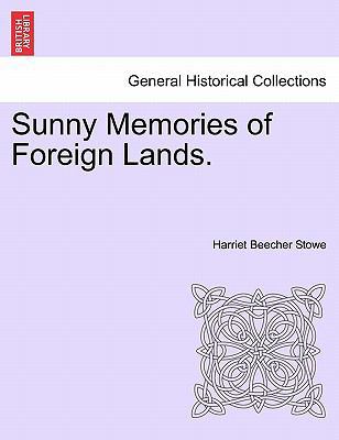 Sunny Memories of Foreign Lands, Vol. II 1241501971 Book Cover