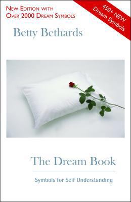 The Dream Book: Symbols for Self Understanding 0918915031 Book Cover