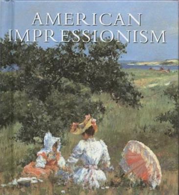 American Impressionism: Tiny Folio 0789206129 Book Cover