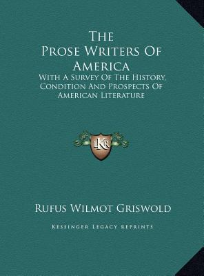 The Prose Writers Of America: With A Survey Of ... 1169810063 Book Cover