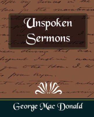 Unspoken Sermons 1594626359 Book Cover