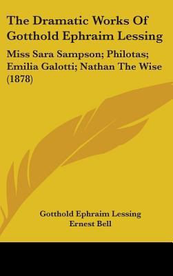 The Dramatic Works Of Gotthold Ephraim Lessing:... 1104288273 Book Cover